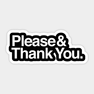 Please & Thank You Sticker